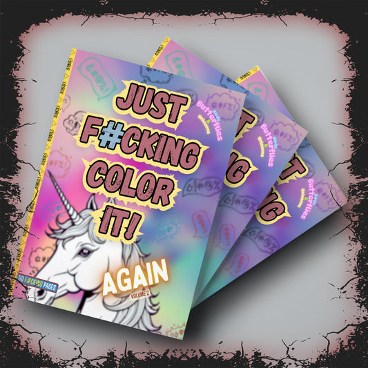 Just F#cking Color It! AGAIN