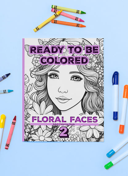 Ready to Be Colored – Floral Faces 2
