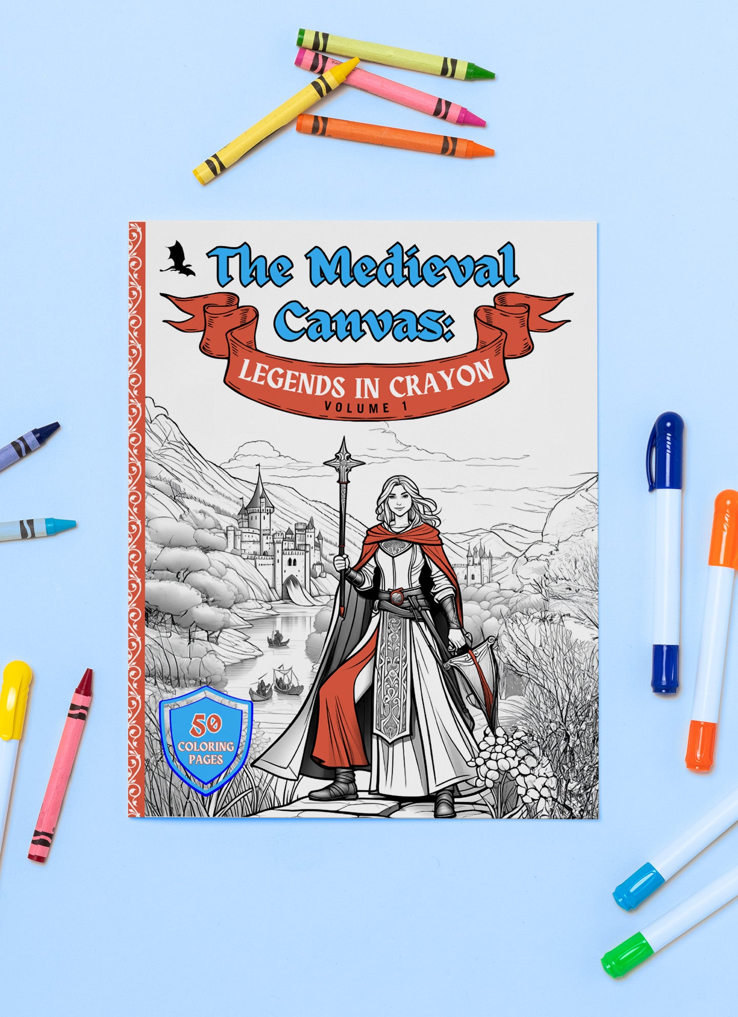 The Medieval Canvas – Legends in Crayon (Volume I)