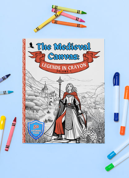 The Medieval Canvas – Legends in Crayon (Volume I)