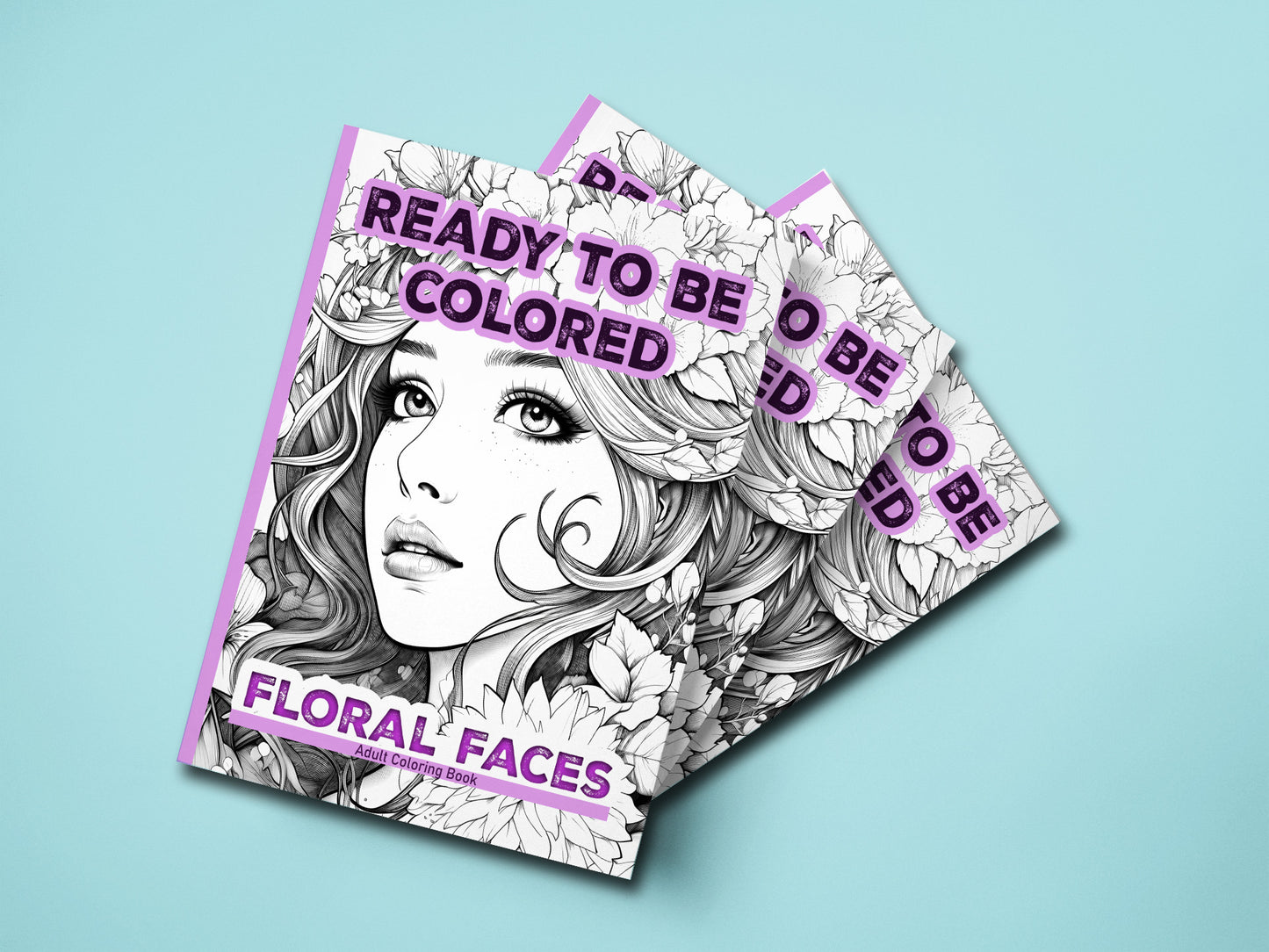 Ready to Be Colored – Floral Faces