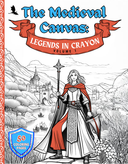 The Medieval Canvas – Legends in Crayon (Volume I)