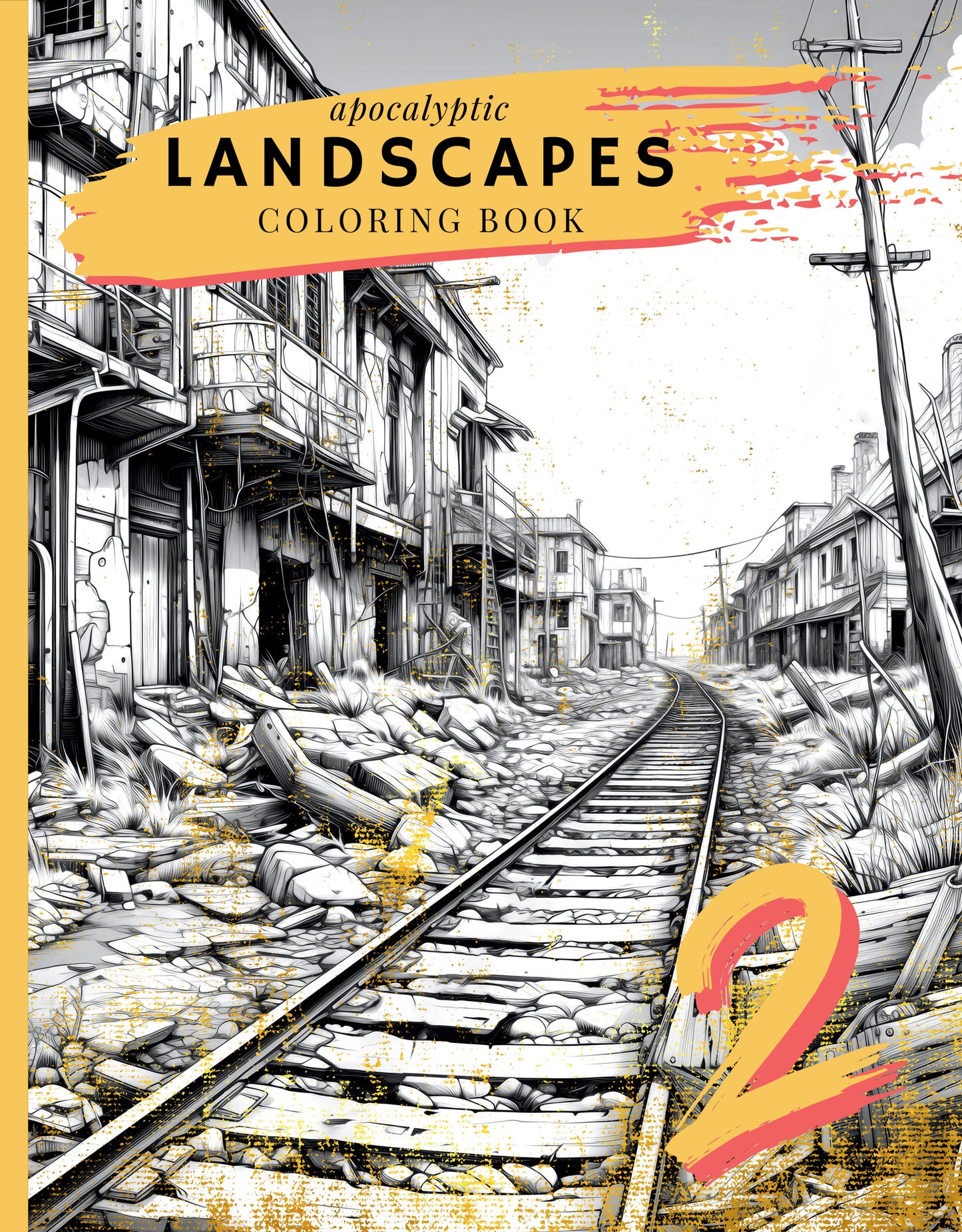 Apocalyptic Landscapes – Coloring Book Vol. 2